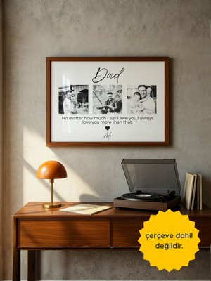 Fuart.Co Dad Kişiye Özel 3 Fotoğraflı Babalar Günü Posteri,çerçevesiz Poster