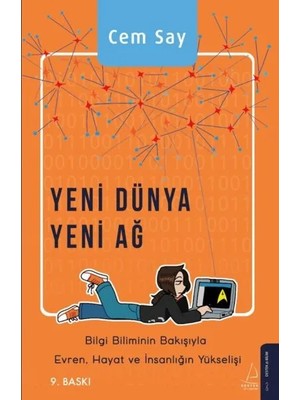 SHC4200 Yeni Dünya Yeni Ağ - Bii Biliminin Bakışıyla Evren, Hayat Insanlığın Yükselişi