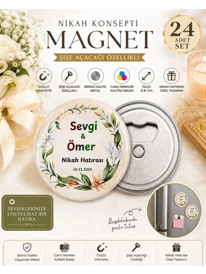 Isme Özel Açacaklı Magnet Nişan Söz Kına Nikah Hatırası Hediyeliği (58MM) 24 Adet