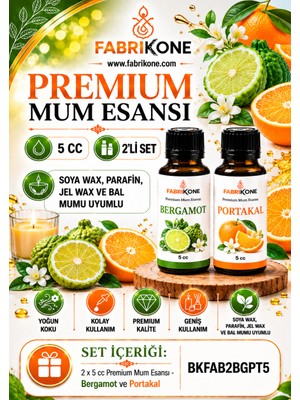 Fabrikone Premium Mum Esansı 5 cc 2'li Set - Bergamot, Portakal - Soya Wax, Parafin, Jel Wax ve Bal Mumu Uyumlu BKFAB2BGPT5
