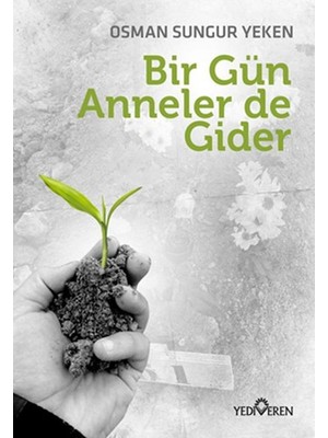Canarino Bir Gün Anneler De Gider