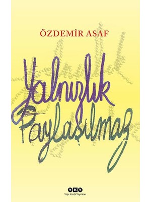 Canarino Yalnızlık Paylaşılmaz