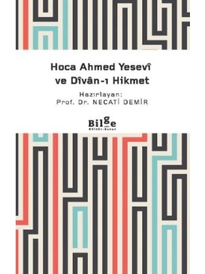 Canarino Hoca Ahmed Yesevi ve Divan-I Hikmet