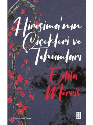 Canarino Hiroşima'nın Çiçekleri ve Tohumları