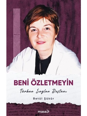 Canarino Beni Özletmeyin - Türkan Saylan Destanı