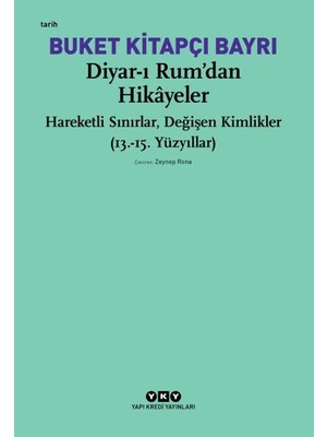 Canarino Diyar-I Rum’dan Hikayeler