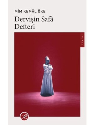 Canarino Dervişin Safa Defteri