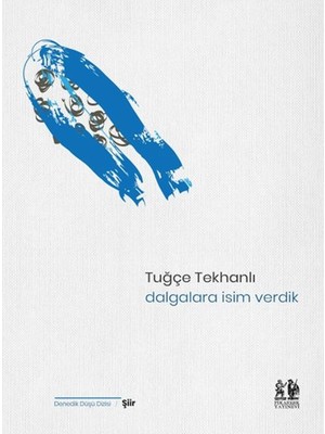 Canarino Dalgalara Isim Verdik