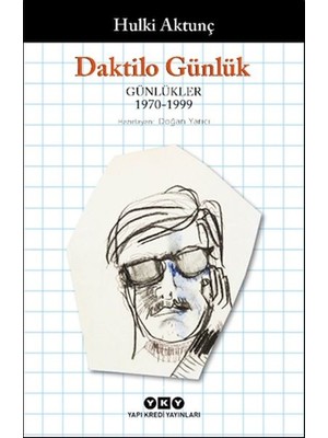 Canarino Daktilo Günlük Günlükler 1970 – 1999