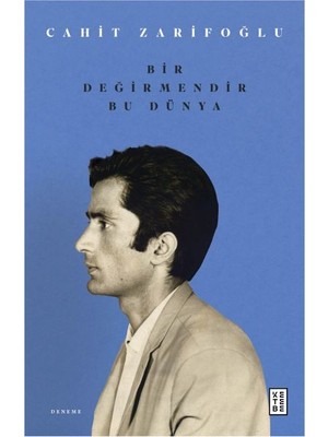 Canarino Bir Değirmendir Bu Dünya