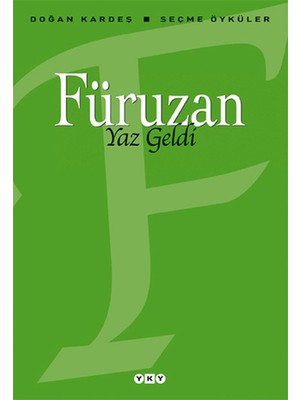Canarino Yaz Geldi - Seçme Öyküler