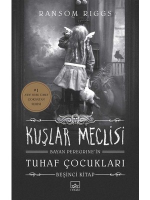 Mabelme Store Bayan Peregrine’in Tuhaf Çocukları 5 - Kuşlar Meclisi (Ciltli)