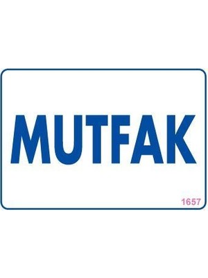 Derin Stok Mutfak Uyarı Levhası 17,5X25 KOD:1657