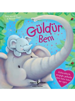 İş Bankası Kültür Yayınları Güldür Beni  Melanie Joyce Eğlenceli