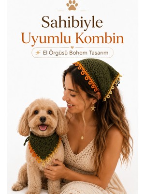 Neholia ✨ Kadın ve Köpek Kombin Bandana – El Örgüsü Bohem Stil Uyumlu Anne Köpek Bandanası – Ayarlanabilir Tasarım