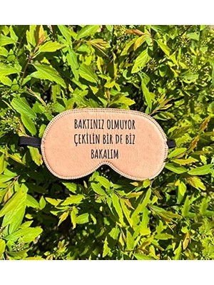 Bakınız Olmuyor Çekilin Bir De Biz Bakalım Tasarımlı Uyku Bandı