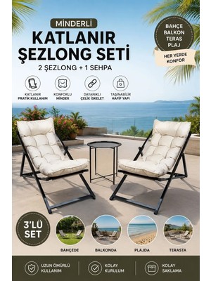 Hastunç Minderli Katlanır Şezlong Seti (İkili) Premium Konfor - Bahçe, Balkon, Teras ve Plaj İçin 2 Şezlong + 1 Sehpa Şezlong Takımı