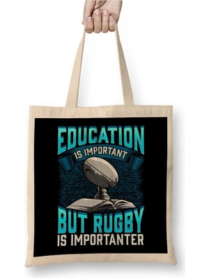 Dekado Education Is Important But Rugby Is Importanter Bez Çanta Uzun Saplı