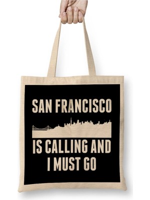Dekado Cute San Francisco Is Calling And I Must Go Sf Bez Çanta Uzun Saplı