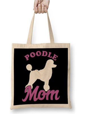 Dekado Poodle Mom Dog Lover Owner Gift Bez Çanta Uzun Saplı