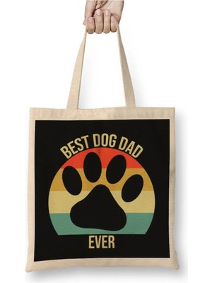 Dekado Vintage Best Dog Dad Ever Bez Çanta Uzun Saplı