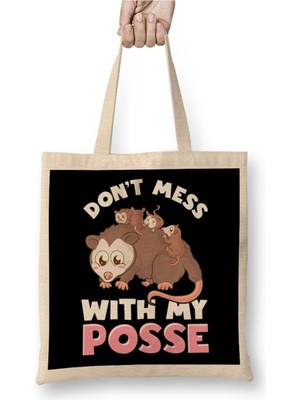 Dekado Cute & Funny Don T Mess With My Posse Possum Family Pun Bez Çanta Uzun Saplı