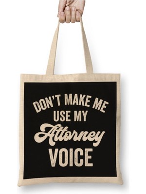 Dekado Attorney Lawyer Funny Gift Voice Loud Bar Exam Graduate Promotion Bez Çanta Uzun Saplı