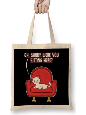Dekado Cute Oh Sorry Were You Sitting Here Cat Funny Bez Çanta Uzun Saplı
