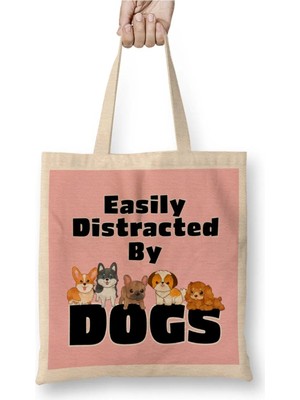 Dekado Easily Distracted By Dogs Puppy Lover 01 Bez Çanta Uzun Saplı