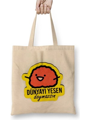 Dekado Dünyayı Yesen Doymassın Bez Çanta Uzun Saplı