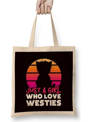 Dekado Girl Who Loves Westie Dog Breed West Highland Terrier Owner Bez Çanta Uzun Saplı