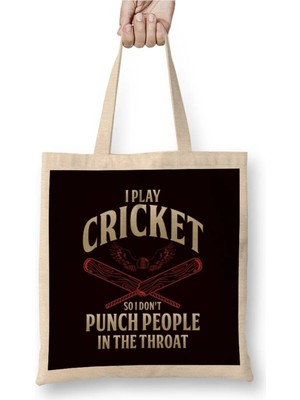 Dekado Play Cricket Dont Punch People Cricketer Team Coach Bez Çanta Uzun Saplı