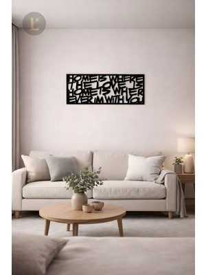 Lazeron Home Is Where Love Is – Dekoratif Duvar Yazısı