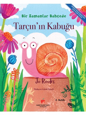 Sabri Ülker Vakfı Yayınları Tarçın’ın Kabuğu - Bir Zamanlar Bahçede - Jo Rooks