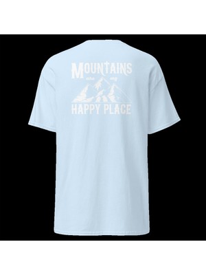 Mountains Are My Happy Place Dağcı Doğa Kamp Baskılı Unisex Pamuklu Tişört