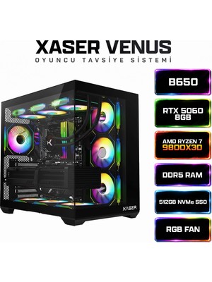 Xaser Venus X70 Ryzen 7 9800X3D 16GB Ddr5 Ram 512GB M.2 Nvme SSD 8gb RTX5060 Sıvı Soğutmalı Oyuncu Bilgisayar