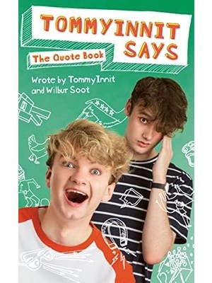 Prime Tommyınnit Says...the Quote Book: The Sunday Tımes Bestseller