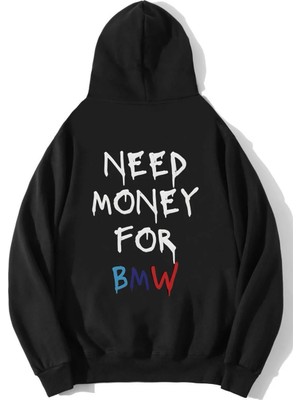 Brz Collection Unisex Oversize Bmw Need Money For Bmw Hoodie Siyah