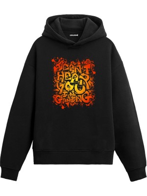 Colermi I Can’t Hear You I’m Oyun Baskılı Hoodie —