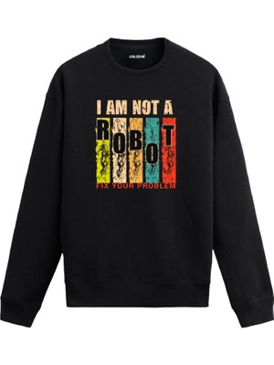 Colermi Robot Değilim Retro Sweatshirt —