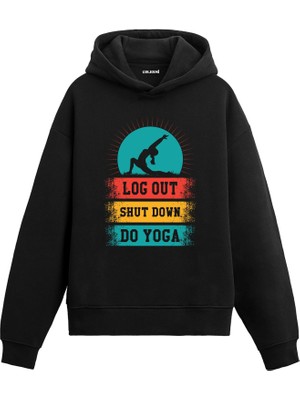 Colermi Log Out Shut Down Do Yoga Baskılı Hoodie —