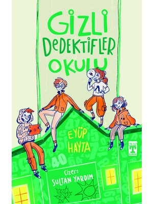 İlk Genç Timaş TİMAŞ Gizli Dedektifler Okulu - Eyüp Hayta Çocuk