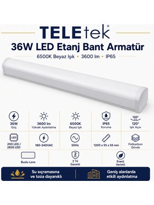 Teletek 36W 6500K Beyaz Işık 3600LM LED Etanj Beyaz Bant Armatür