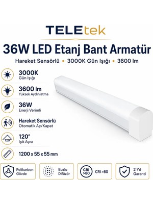 Teletek 36W 3000K Gün Işığı 3600LM LED Etanj Hareket Sensörlü Beyaz Bant Armatür