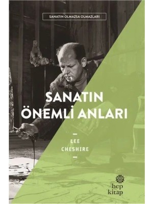 Belirtilmemiş Sanatın Önemli Anıları - Sanatın Olmazsa Olmazları