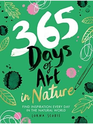 Hd Group 365 Days Of Art In: Find Inspiration Day In The Natural World