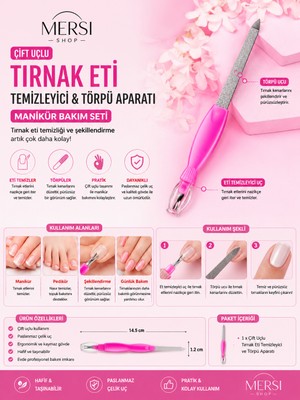Mersi Shop Çift Uçlu Tırnak Eti Temizleyici ve Törpü Aparatı Manikür Bakım Seti