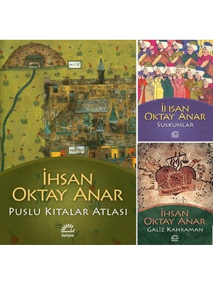 İletişim Yayınları İhsan Oktay Anar Puslu Kıtalar Atlası - Suskunlar - Galiz Kahraman 3 Kitap Ciltsiz Set