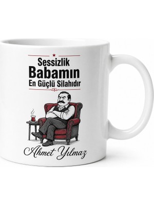 Tupya Gift Sessizlik Babamın Yazılı Komik Kupa Bardak Babalar Günü Hediyesi