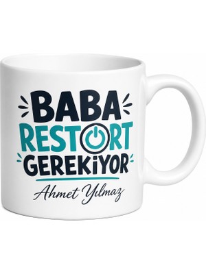 Tupya Gift Baba Restart Gerekiyor Yazılı Komik Kupa Bardak Babalar Günü Hediye